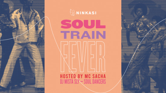 Ninkasi : Soul Train Fever, la soir&eacute;e la plus groove de Lyon