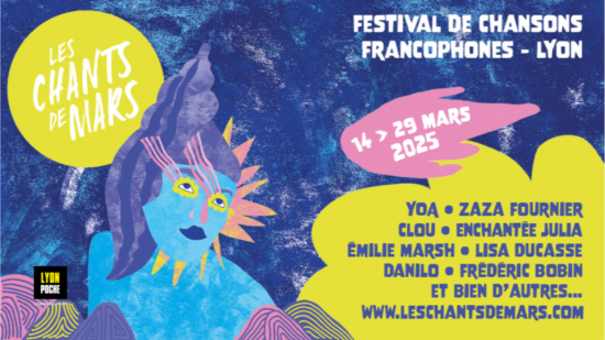 Le festival Les Chants de Mars fait son grand retour du 14 au 29 mars 2025 Le festival Les Chants de Mars fait son grand retour du 14 au 29 mars 2025