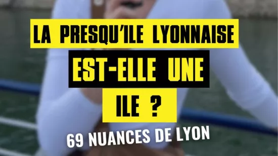 69 nuances de Lyon #7 : l'histoire pas si naturelle de la Presqu'île