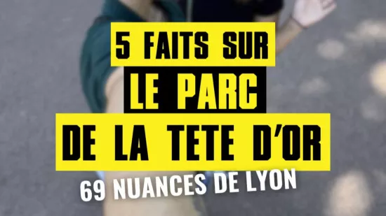 69 nuances de Lyon #10 : les secrets du Parc de la Tête d'Or