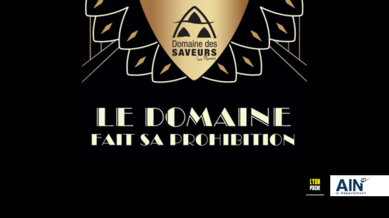Ain - Osez la prohibition au Domaine des Saveurs – Les Planons Ain - Osez la prohibition au Domaine des Saveurs – Les Planons
